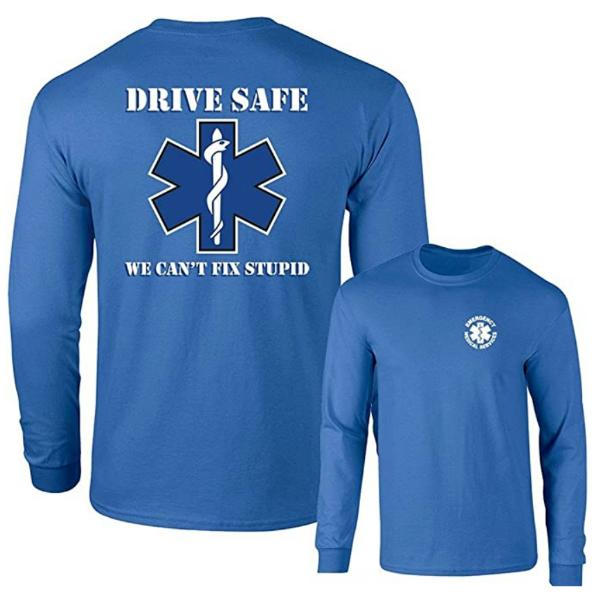 Drive Safe - We Can't Fix Stupid T-Shirt - Code 3 Garage